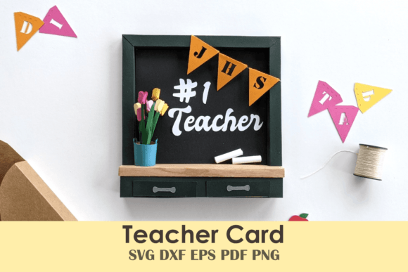 Teacher Appreciation - 3D Card Template